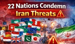 22 Nations Condemn Iran Threats (image: AI Generated )