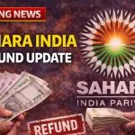 Sahara India Refund Update