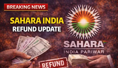 Sahara India Refund Update