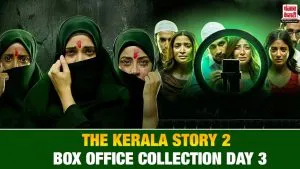 The Kerala Story 2 Box Office Collection Day 3( Source: Social Media)