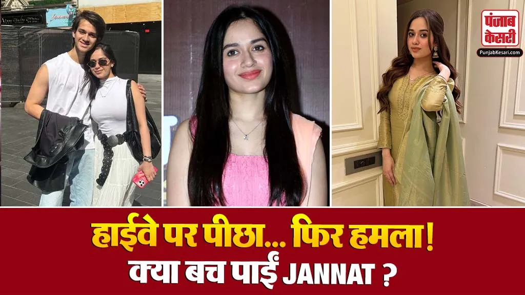 Jannat Zubair Attack