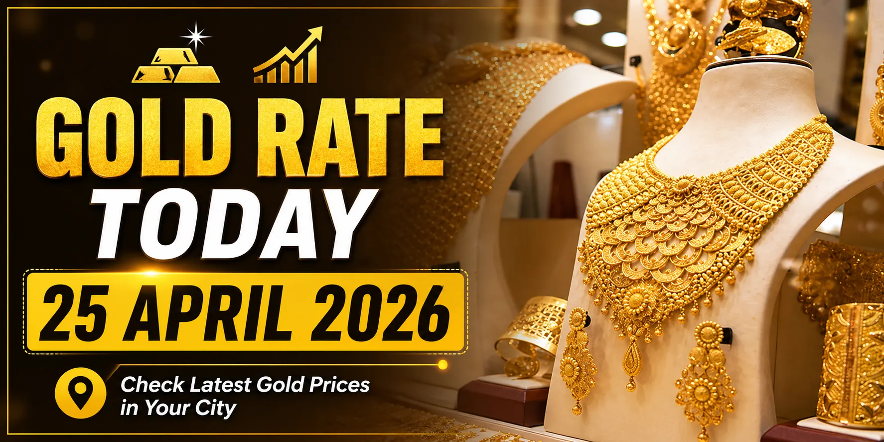 Gold Rate Today 25 April