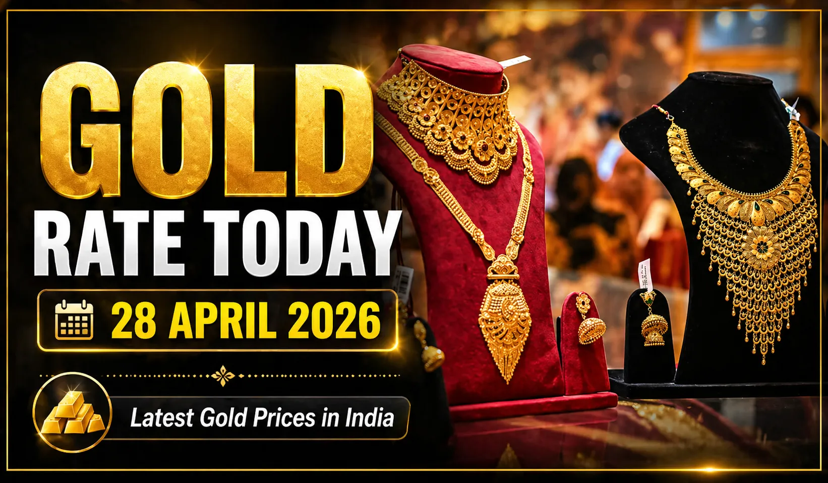 Gold Rate Today 28 April