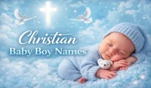 Christian Baby Boy Names