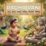 Baby Girl Name Inspired by Radha Rani