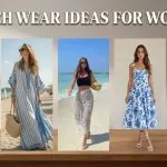 Beach Wear Ideas for Women