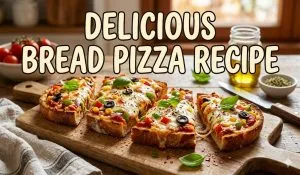 Delicious Bread Pizza Recipe