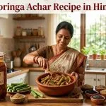 Moringa Achar Recipe in Hindi