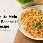 10 Minute Mein Nashta Banane ki Recipe