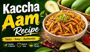 Kaccha Aam Recipe