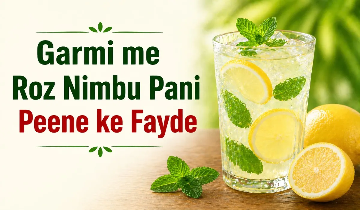 Garmi me Roz Nimbu Pani Peene ke Fayde