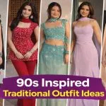 90s Inspired Traditional Outfit Ideas