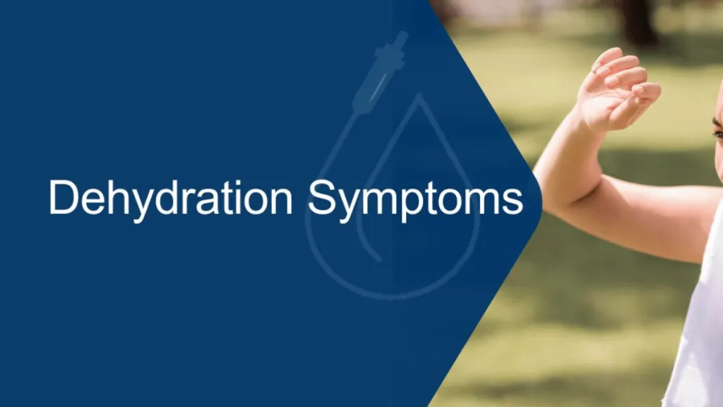 Symptoms of Dehydration