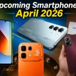 Upcoming Smartphones April 2026