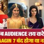 Naagin 7 TRP Drop