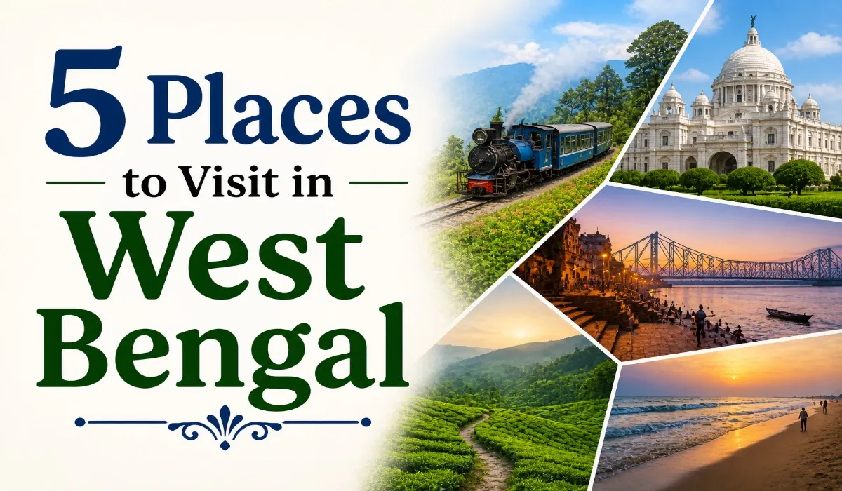 Places to Visit in West Bengal