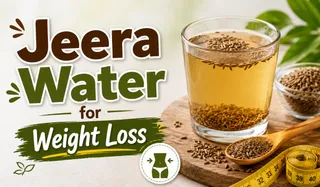 Jeera Water for Weight Loss