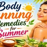 Body Tanning Remedies for Summer