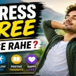 Stress Free Kaise Rahe