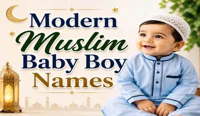 Modern Muslim Baby Boy Names