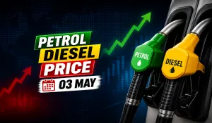 Petrol Diesel Price 03 May