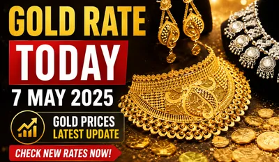 Gold Rate Today 7 May