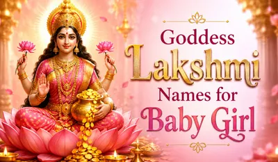 Goddess Lakshmi Names for Baby Girl
