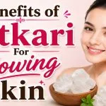 Benefits of Fitkari For Glowing Skin