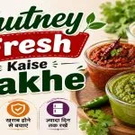 Chutney Fresh Kaise Rakhe