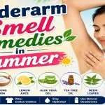 Underarm Smell Remedies in Summer