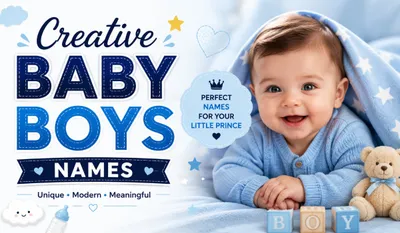 Creative Baby Boys Names