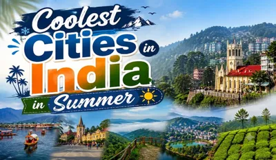 Coolest Cities in India in Summer