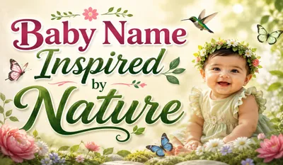 Baby Name Inspired by Nature