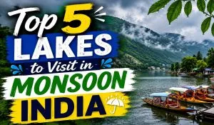 Beautiful Lakes in India to Visit in Monsoon