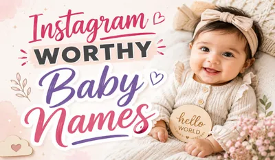 Instagram Worthy Baby Names