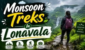 Monsoon Treks In Lonavala