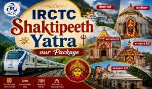 IRCTC Shaktipeeth Yatra our Package