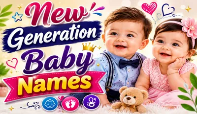 New Generation Baby Names