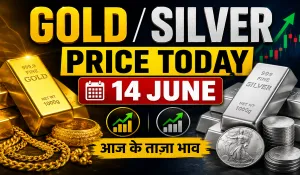 Gold Silver Price Today 14 June