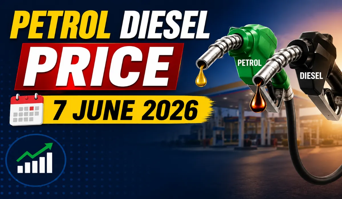 Petrol Diesel Price 7 June 2026