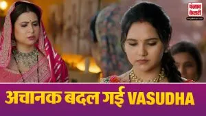 Vasudha 30 June Spoiler Alert