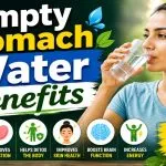 Empty Stomach Water Benefits