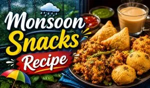 Monsoon Snacks Recipe