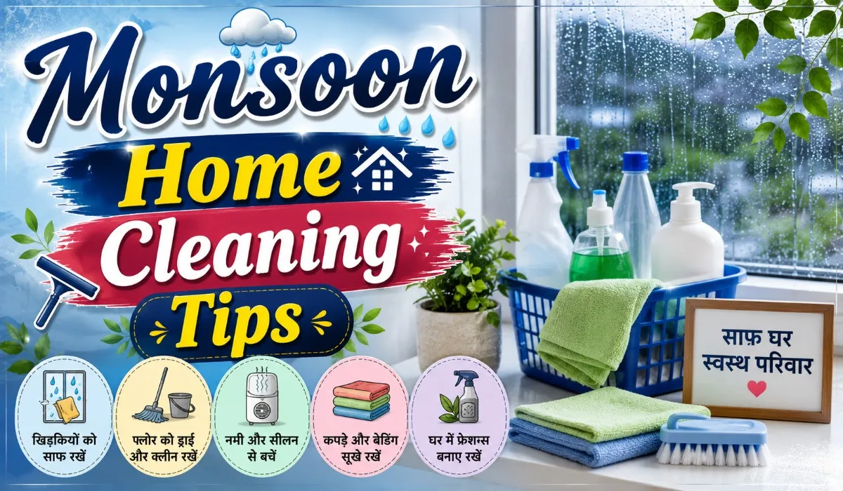 Monsoon Home Cleaning Tips