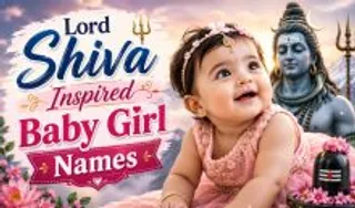 Lord Shiva Inspired Baby Girl Names