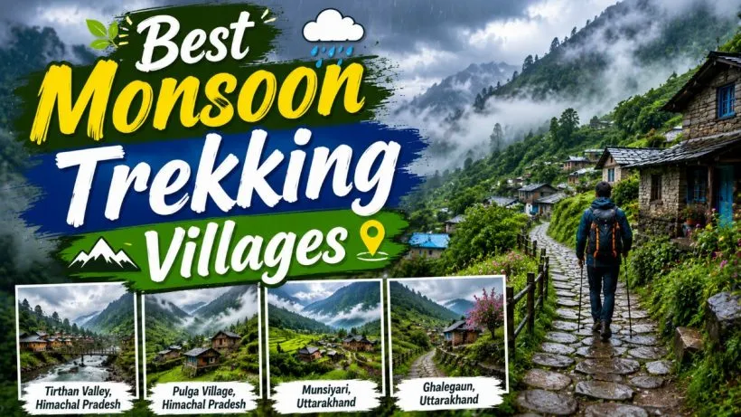 Best Monsoon Trekking Villages