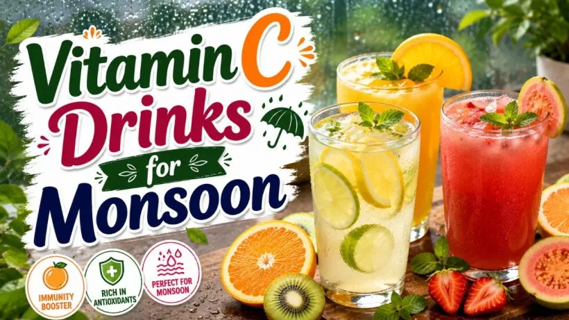 Vitamin C Drinks for Monsoon