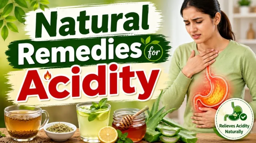 Natural Remedies for Acidity