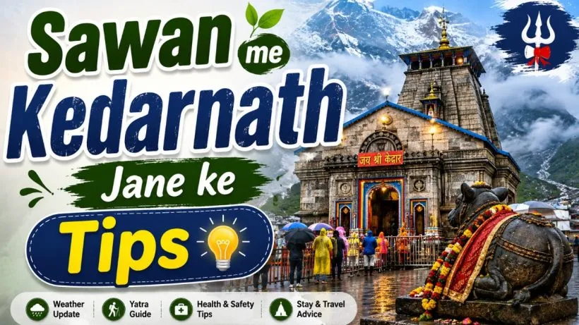 Sawan me Kedarnath Jane ke Tips