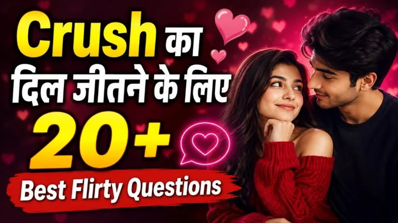 20+ Flirty Questions to Ask Your Crush